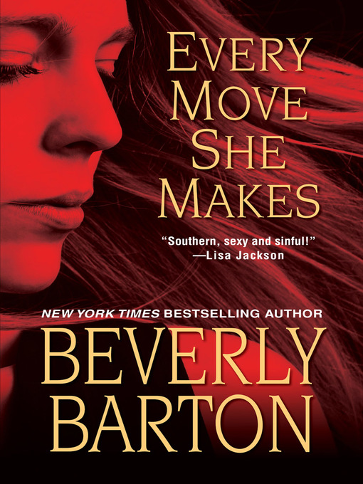 Title details for Every Move She Makes by Beverly Barton - Available